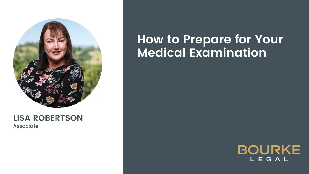 How to Prepare for a Medical Examination Bourke Legal