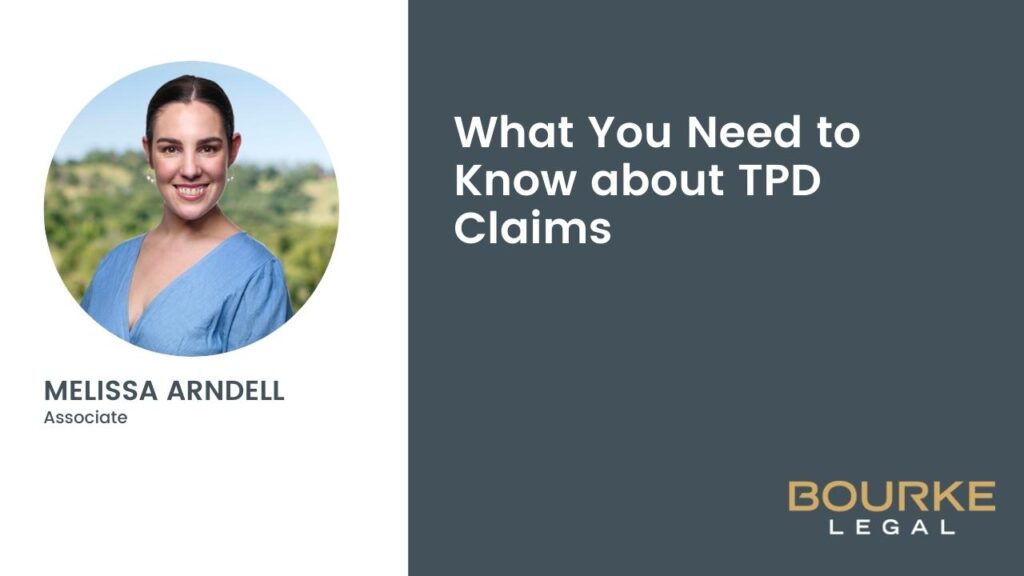 What You Need to Know about TPD Claims